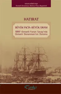 Hatırat; Büyük Facia - Büyük Dram