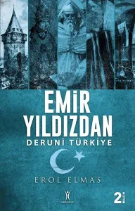Emir Yıldızdan; Deruni Türkiye
