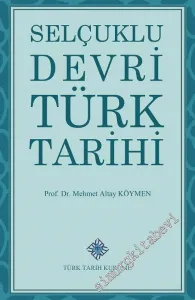 Selçuklu Devri Türk Tarihi -         2025