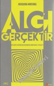 Algı Gerçektir: Beş Duyu Satınalma Davranışlarını Nasıl Etkiler? -        2016