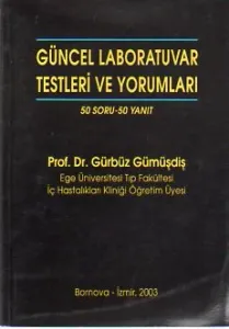 Güncel Labaratuvar Testleri Ve Yorumları