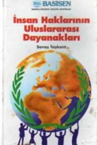 İnsan Haklarının Uluslararası Dayanakları