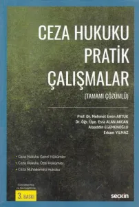 Ceza Hukuku Pratik Çalışmalar Tamamı Çözümlü