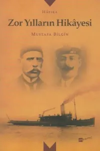 Zor Yılların Hikayesi