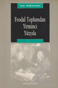 Feodal Toplumdan Yirminci Yüzyıla -        1990