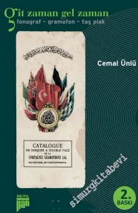 Git Zaman Gel Zaman: Fonograf Gramofon Taş Plak -         2016