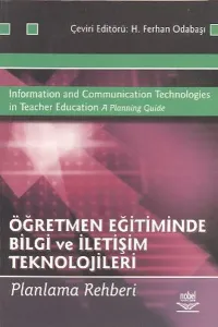 Öğretmen Eğitiminde Bilgi ve İletişim Teknolojileri; Planlama Rehberi
