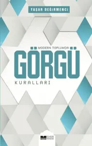 Âdâb-ı Muâşeret ve Modern Toplumda Görgü Kuralları
