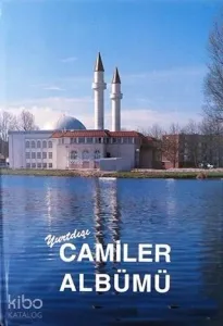 Yurtdışı Camiler Albümü