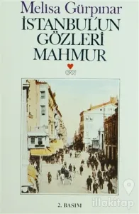 İstanbul'un Gözleri Mahmur