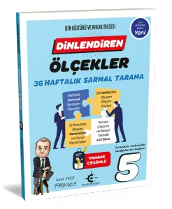 5. Sınıf Dinlendiren Ölçekler (2025) 36 Haftalık Sarmal Tarama