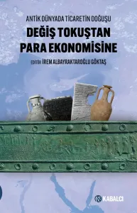 Değiş Tokuştan Para Ekonomisine