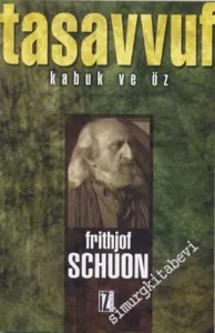 Tasavvuf: Kabuk ve Öz -        2006