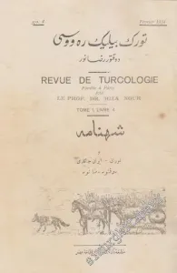 Türk Bilig Revüsü = Revue de Turcologie - Fondee a Paris - Şehname ve Turan - İran Cenkleri = Le Chah - Nâme (Livre Des Rois) et Les Guerres Entre Le Touran et L'Iran - No: 4; Yıl: Juillet 1933; Tome I; Livre 4       1933