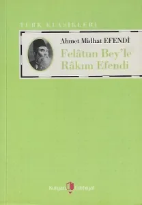 Felatun Bey'le Rakım Efendi