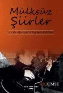 Mülksüz Şiirler
