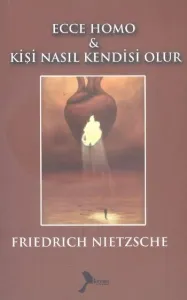 Kişi Nasıl Kendisi Olur