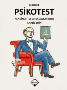 Psikotest; Kendinizi ve Arkadaşlarınızı Analiz Edin