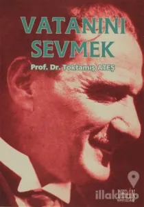 Vatanını Sevmek