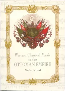 Western Classical Music in the Ottoman Empire