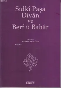 Sıdki Paşa Divan ve Berf ü Bahar
