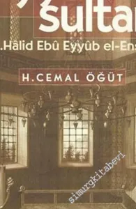 Eyyüb Sultan Hz. Halid Ebu Eyyub El - Ensari -        1998