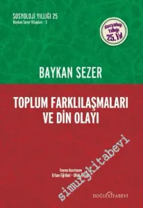 Toplum Farklılaşmaları ve Din Olayı -         2017