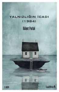 Yalnızlığın İcadı