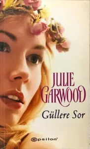 Güllere Sor