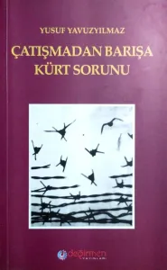 Çatışmadan Barışa Kürt Sorunu
