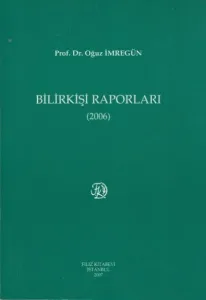 Bilirkişi Raporları ( 2006 )