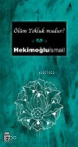 Ölüm Yokluk Mudur? (cep Serisi)