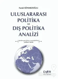 Uluslararası Politika ve Dış Politika Analizi