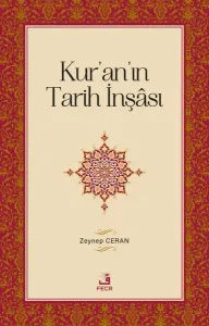 Kur'an'ın Tarih İnşâsı