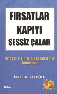 Fırsatlar Kapıyı Sessiz Çalar (Cep Boy) Fırsatlar Kapıyı Sessiz Çalar (Cep Boy)