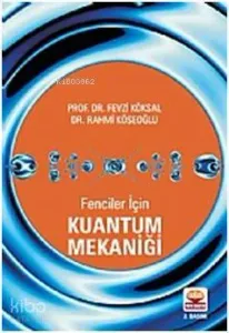 Fenciler İçin Kuantum Mekaniği