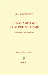 Dünyayı Yaratmak Ya Da Küreselleşme