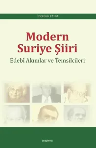 Modern Suriye Şiiri; Edebi Akımları ve Temsilcileri