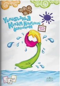 Yunuslarla Kur'an Harflerini Öğreniyorum (Boyama Kitabı)