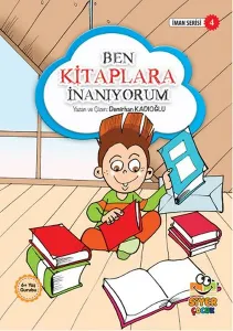 Ben Kitaplara İnanıyorum; İman Serisi 4