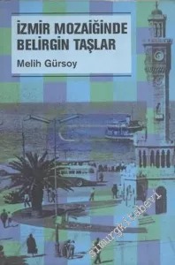 İzmir Mozaiğinde Belirgin Taşlar -         1999