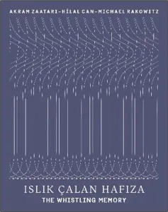Islık Çalan Hafıza - The Whistling Memory