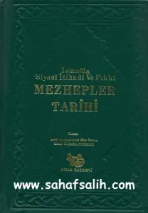 İslam'da Siyasi İtikadi ve Fıkhi Mezhepler Tarihi