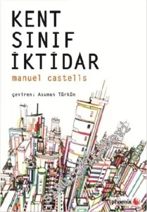 Kent, Sınıf, İktidar -         2023