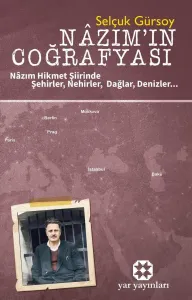 Nâzım'ın Coğrafyası