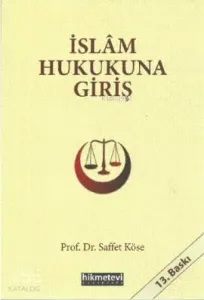 İslâm Hukukuna Giriş