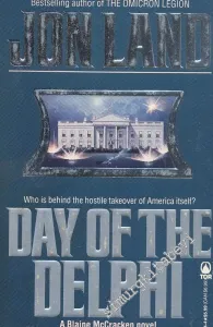 Day of The Delphi: Who Is Behind the Hostile Takeover Of Amerika İtself? -