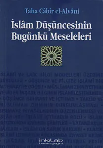 İslam Düşüncesinin Bugünkü Meseleleri
