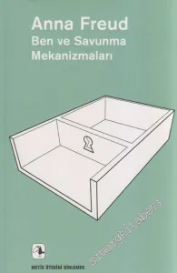 Ben ve Savunma Mekanizmaları -