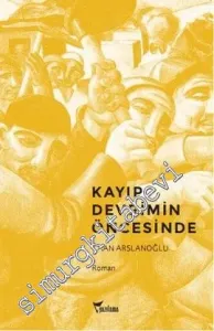 Kayıp Devrimin Öncesinde -